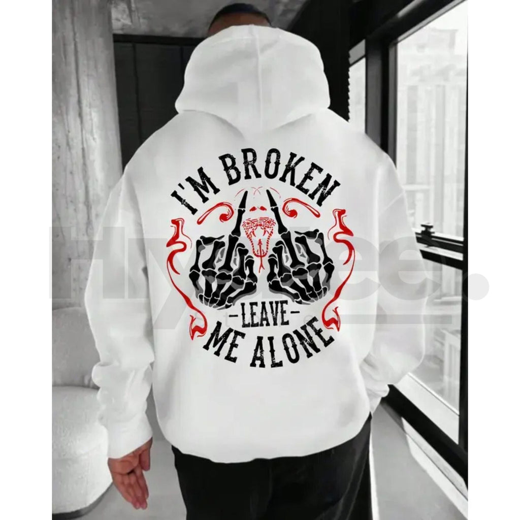 "I’m Broken Leave Me Alone" Hoodie