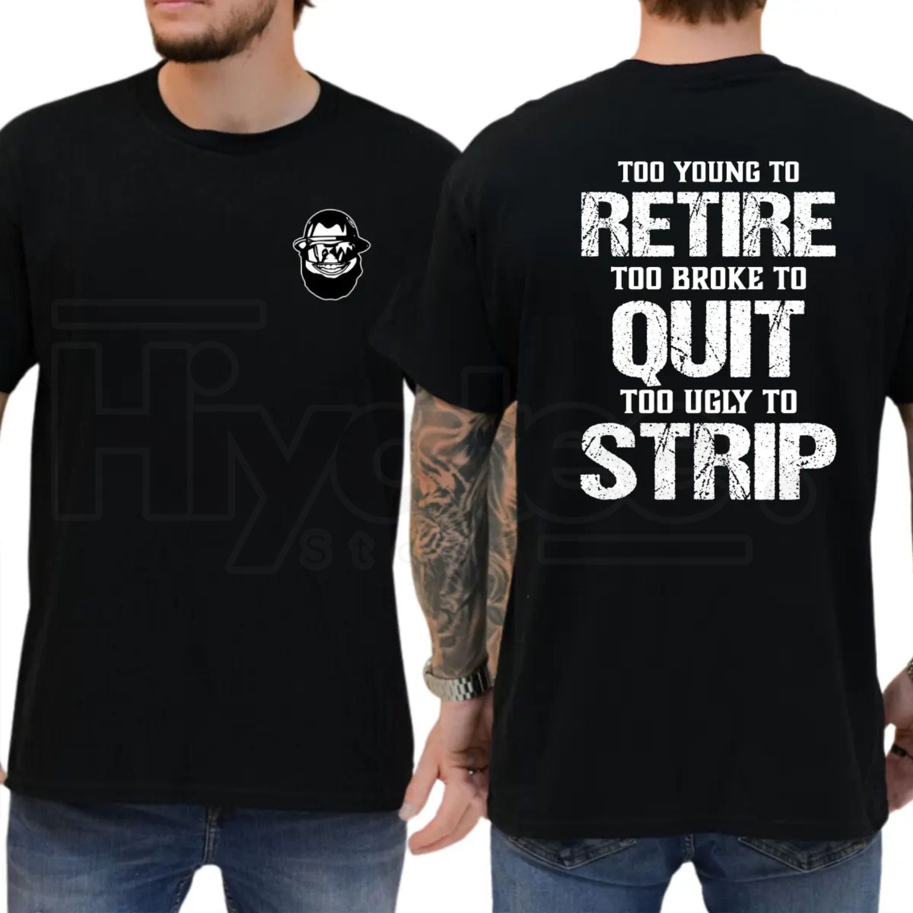 "Too Young To Retire" Funny Blue Collar T-Shirt – Ironic Humor Graphic Tee