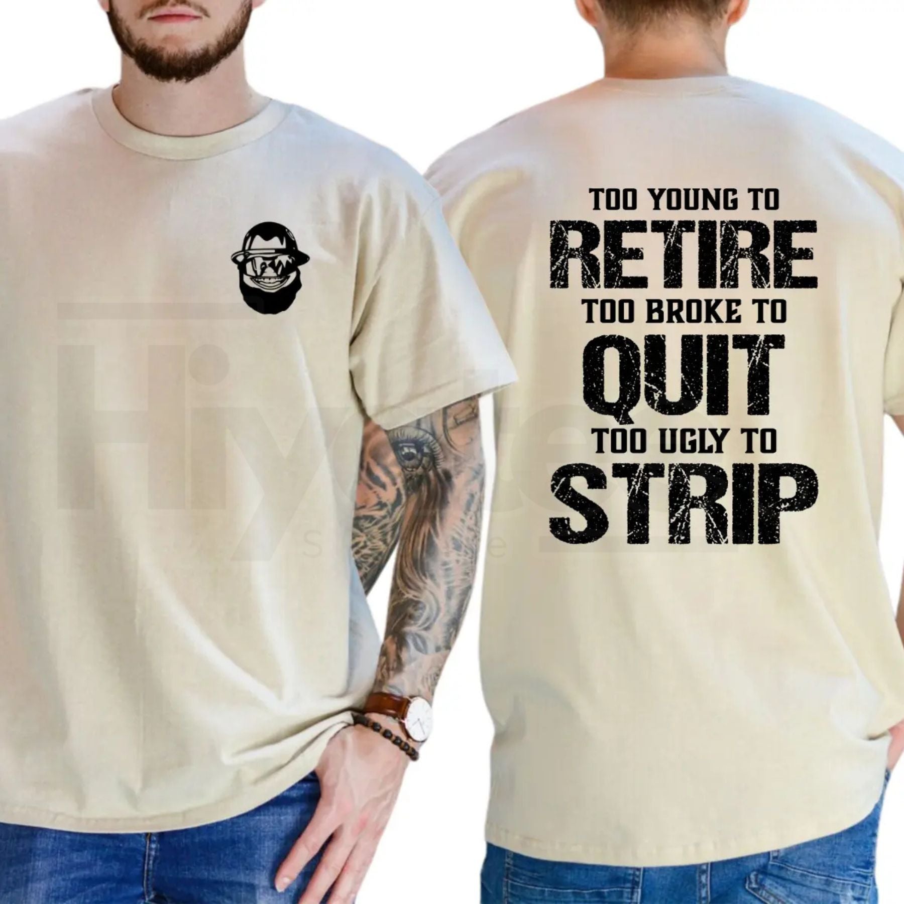 "Too Young To Retire" Funny Blue Collar T-Shirt – Ironic Humor Graphic Tee